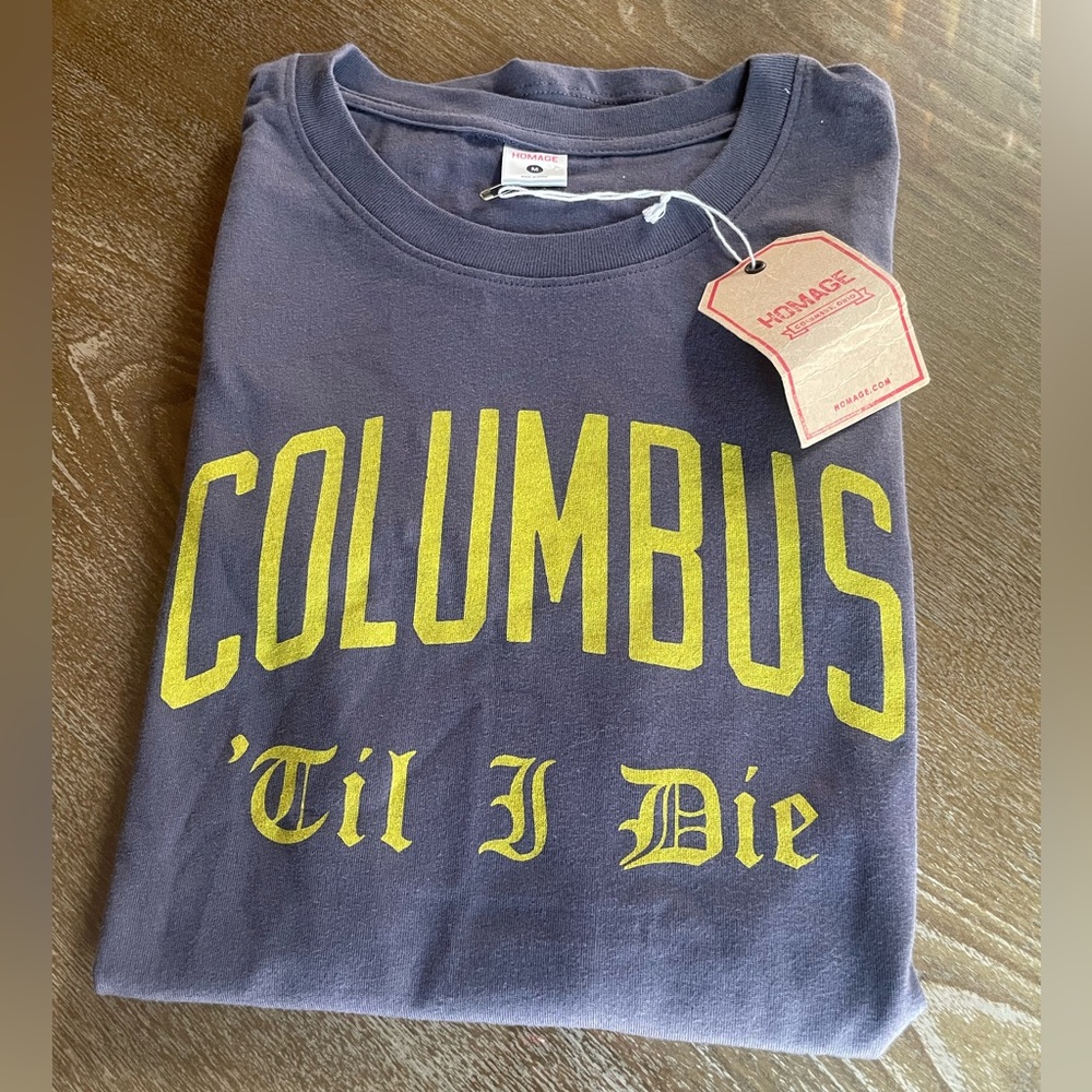 Brand new with tags women's size medium Homage Columbus Til I Die